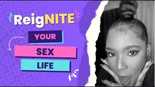 Reignite your SEX LIFE | #SEXTIPS | Viya Health | South African Youtuber