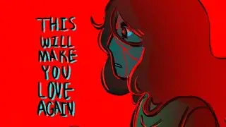 This Will Make You Love Again MEME