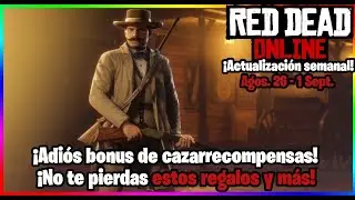 Red Dead Online &iexcl;&Uacute;ltima oportunidad! &iexcl;Adi&oacute;s Bonus de cazarrecompensas! &iexcl;Evento semanal final!