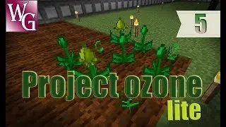Project ozone lite - мне нужен огород №5