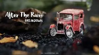 After The Rain Breakdown