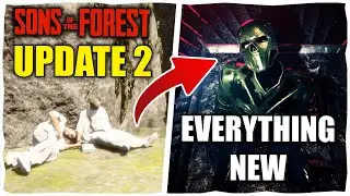 ALL Locations & Everything New In Update 2 Sons Of The Forest