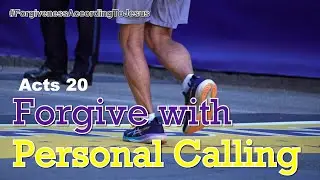 Pastor Harley Snode - 7. Forgive With Personal Calling - 8-31-25 Sun AM