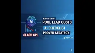 How to Slash Pool Lead Costs: The AI-Powered Performance Marketing Checklist