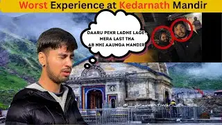 Worst Experience at Kedarnath Mandir 😭 | Never Expected This to Happen!