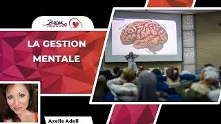 🧠 La Gestion Mentale pour apprendre &agrave; apprendre par Axelle Adell