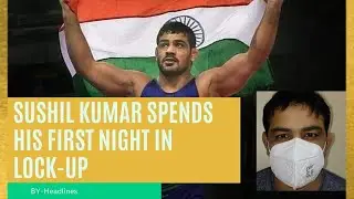 Sushil Kumar spends night in Lock-up | What Is The Chhatrasal Stadium Murder Case?