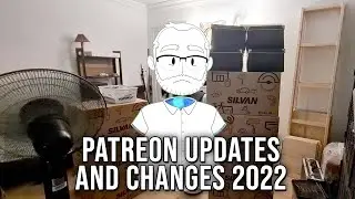 Changes coming to the Patreon (+ 2022 updates and plans)