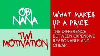 Obi Nana's Twi Motivation - What is a Price?