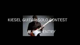Kiesel Solo Contest - Alex K #kieselsolocontest