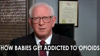 How Babies Get Addicted to Opioids