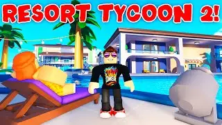 Den BEDSTE Ferie P&aring; *MIT HOTEL* i Roblox Resort Tycoon 2! [2024]