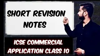 ICSE Commercial Application Notes Class 10 | ICSE Commercial Application Class 10 |