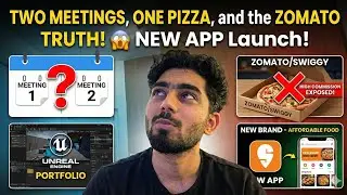 TWO MEETINGS, ONE PIZZA, and the ZOMATO TRUTH! 😱 NEW APP Launch!