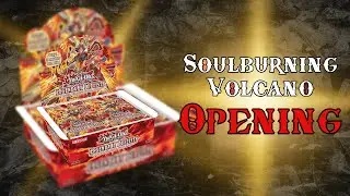 Yugioh SOULBURNING Volcano Booster Box Opening! Did We Acquire The Ghost Rare?