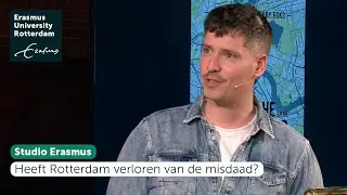 Studio Erasmus - Minicollege Robby Roks over georganiseerde misdaad in Rotterdam