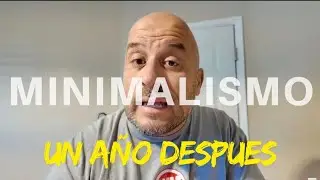 ESTO APRENDI EN UN AÑO DE MINIMALISTA