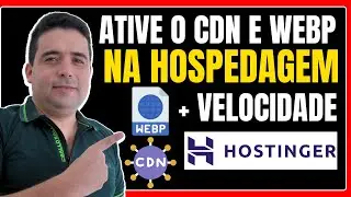 NOVIDADE: CDN e WEBP na HOSTINGER Agora Voc&ecirc; Pode Ativar Direto em sua Hospedagem Hostinger em 2024