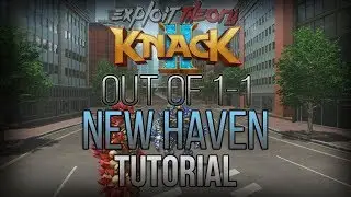 OUT OF NEWHAVEN 1-1 GLITCH | Knack 2 | Tutorial