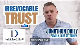 Understanding Irrevocable Trusts: Benefits and Drawbacks