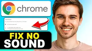 Как исправить проблему отсутствия звука в Google Chrome