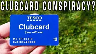 TESCO CLUBCARD CONSPIRACY?....REALLY!?