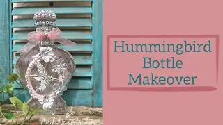 Upcycle Bottle with Hummingbird | DIY Bottle with Bling