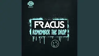 Remember The Drop (Extended Mix)