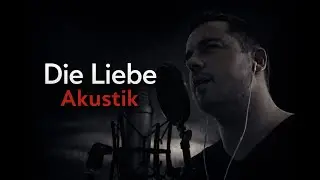Die Liebe Akustik - Patrick Gotsch (Original) - Deutschrock - Akustikgitarre