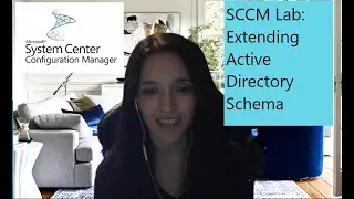 SCCM Lab: Extending Active Directory Schema - Part 8