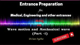 IOE/IOM/BPKIHS and other entrance Preparation : MCQ on Wave Motion and Mechanical wave ( Part -1)