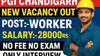 PGI Chandigarh New Vacancy 2025 | 28000 Salary | No Exam No Fee | Direct Interview | Latest Govt Job