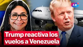 Trump reabre el espacio a&eacute;reo con Venezuela y autoriza el regreso de vuelos comerciales #LR