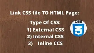 How to Link CSS File with HTML Page: Understanding External, Internal, and Inline CSS