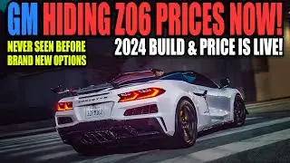 2024 Z06 is so EXPENSIVE, GM had to HIDE the PRICE!?