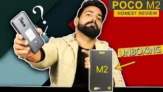 Poco M2 Unboxing & honest review | Poco M2 Buy Not Buy | 5000mAh, Quad Camera 6GB/128GB only 10999/-