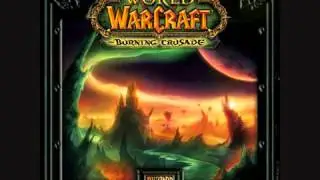 The Burning Crusade Soundtrack - Outland Suite