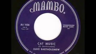Dave Bartholomew - Cat Music