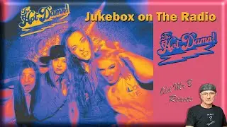 The Hot Damn! - Jukebox on The Radio (Reaction)