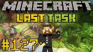 Minecraft LastTask - Minecraft LastTask #127 - Мастерская Евгехи