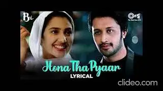 Atif Aslam's Hona Tha Pyar Hua Mere Yaar - Lyrical |slow reverb| Bollywood Love Songs |Romantic Song