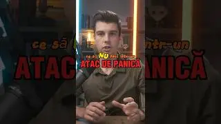 ATACUL DE PANICĂ - Ce să nu faci #panicattack  #psihoeducatie #psihiatru