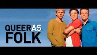 Queer as folk uk full theme
