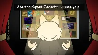 Starter Squad Theories + Analysis