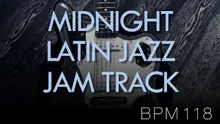 Midnight Latin Jazz Fusion Backing Track in Dm