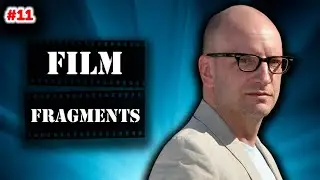 STEVEN SODERBERGH FILMS (FT. BAILEY HERD&Eacute;) - Film Fragments #11