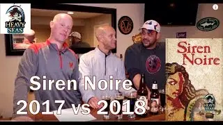 Heavy Seas Siren Noire 2018 vs. 2017 Beer Review - Heavy Seas Week - Part 5 of 5