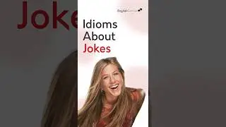 😬Let&rsquo;s learn idioms about jokes!
