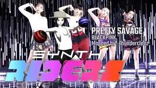 Synth Riders - 04 - PRETTY SAVAGE - BLACKPINK - Thundercleez
