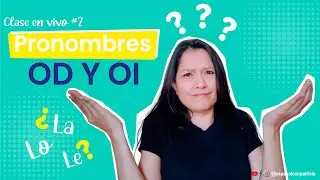 Pronombres OD y OI | Gramática en Español